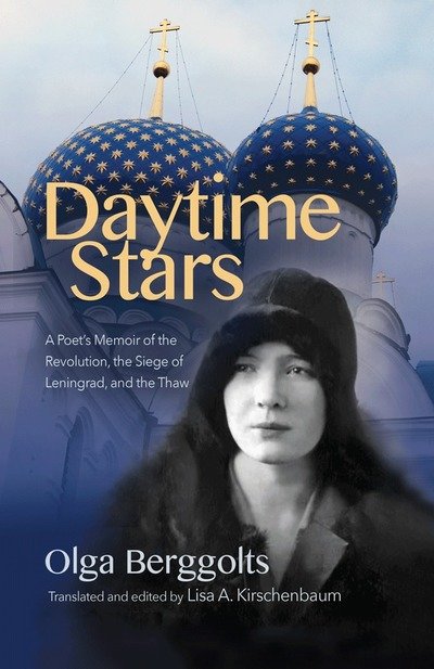 Cover for Olga Berggolts · Daytime Stars (Inbunden Bok) (2018)
