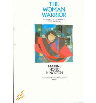 Cover for Maxine Hong Kingston · The Woman Warrior: Memoirs of a Girlhood among Ghosts (Taschenbuch) (1981)