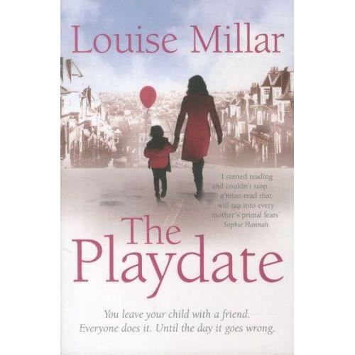 Cover for Louise Millar · The Playdate (Paperback Book) (2012)