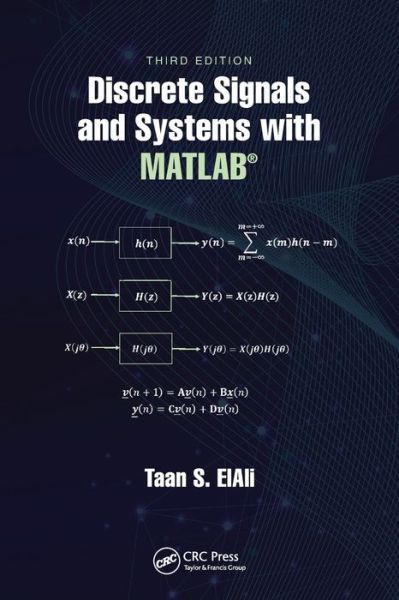 Cover for ElAli, Taan S. (Benedict College, USA.) · Discrete Signals and Systems with MATLAB® (Pocketbok) (2022)