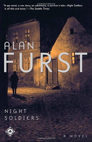 Cover for Alan Furst · Night Soldiers: a Novel (Paperback Book) [Reprint edition] (2002)