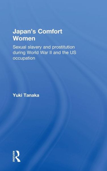 Cover for Yuki Tanaka · Japan's Comfort Women (Hardcover Book) (2001)