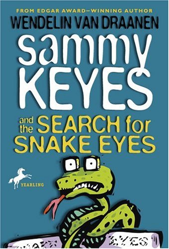 Cover for Wendelin Van Draanen · Sammy Keyes and the Search for Snake Eyes (Paperback Book) [Reprint edition] (2003)