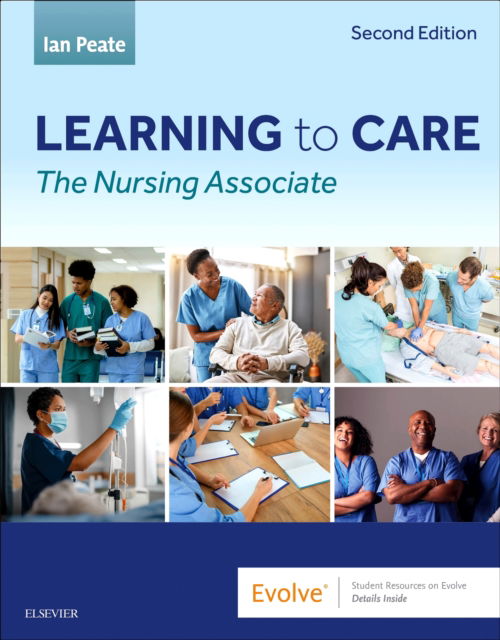 Learning to Care: The Nursing Associate -  - Books - Elsevier Health Sciences - 9780443111006 - December 1, 2024