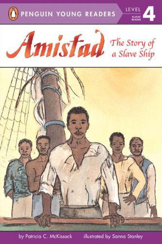 Cover for Patricia Mckissack · Amistad: the Story of a Slave Ship (Penguin Young Readers, L4) (Paperback Book) (2005)