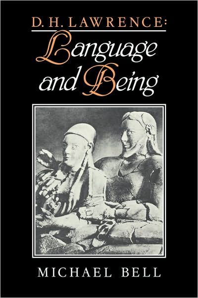 Cover for Michael Bell · D. H. Lawrence: Language and Being (Gebundenes Buch) (1992)