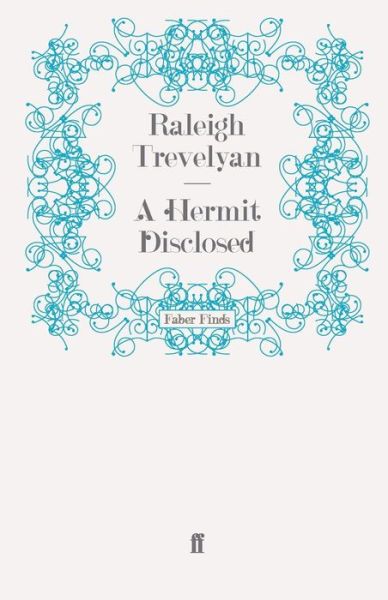 Cover for Raleigh Trevelyan · A Hermit Disclosed (Paperback Book) [Main edition] (2010)