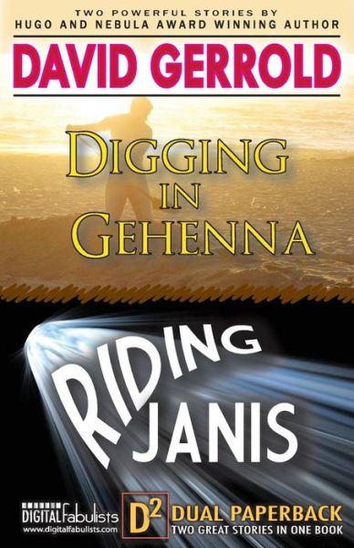 Cover for David Gerrold · Digging in Gehenna / Riding Janis (Paperback Book) (2012)