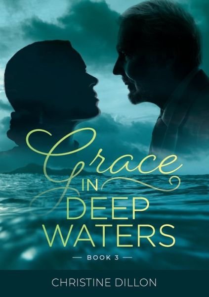 Cover for Christine Dillon · Grace in Deep Waters (Taschenbuch) (2019)