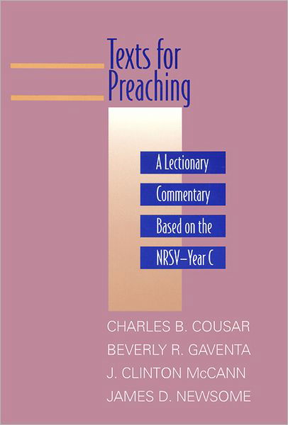 Cover for Beverly Roberts Gaventa · Texts for Preaching: A Lectionary Commentary, Based on the NRSV, Vol. 3 (Bok) (1994)