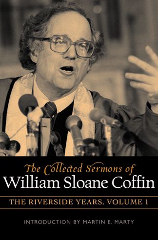 Cover for William Sloane Coffin · The Collected Sermons of William Sloane Coffin - the Riverside Years (Set of Vol's 1 &amp; 2) (Hardcover Book) [1st edition] (2008)