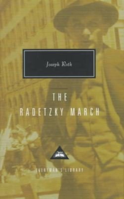 Cover for Joseph Roth · The Radetzky March (Everyman's Library) (Hardcover bog) [Second Printing edition] (1996)
