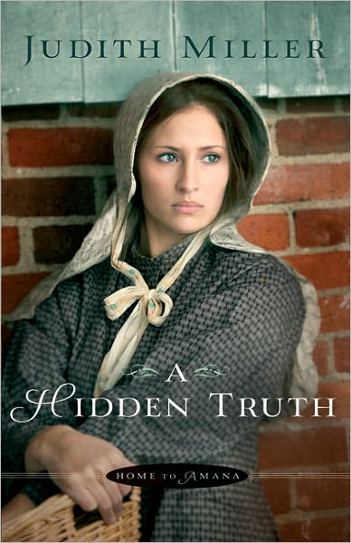 Cover for Judith Miller · A Hidden Truth - Home to Amana (Taschenbuch) (2012)