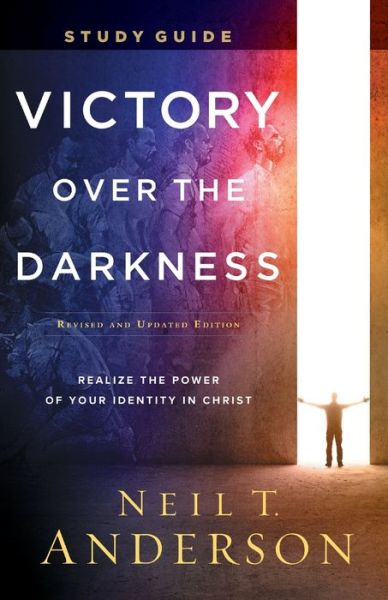 Cover for Neil T. Anderson · Victory Over the Darkness Study Guide - Realize the Power of Your Identity in Christ (Paperback Bog) [Revised and Updated edition] (2020)