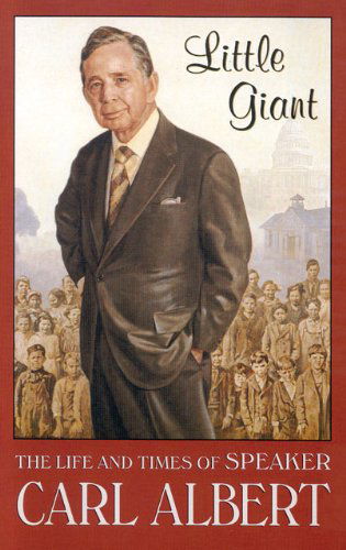 Cover for Carl Albert · Little Giant: The Life and Times of Speaker Carl Albert (Paperback Book) (2021)