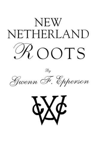 Cover for Epperson · New Netherland Roots (Taschenbuch) (2009)