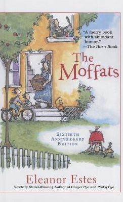 Cover for Eleanor Estes · The Moffats (Moffats (Pb)) (Hardcover Book) (2001)