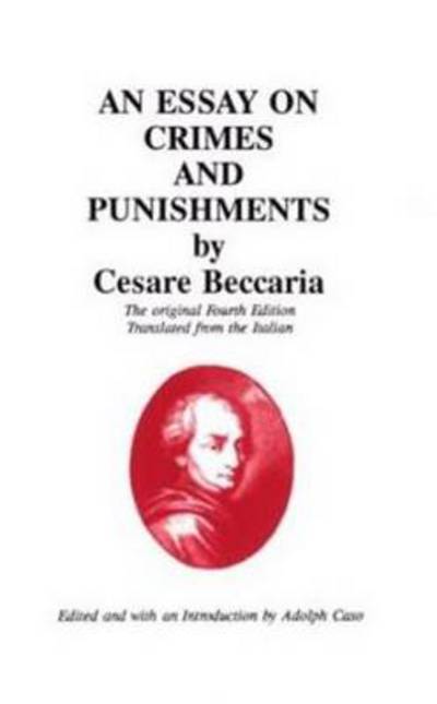 Cover for Cesare Beccaria · An Essay on Crimes and Punishments (Paperback Book) [New edition] (1983)