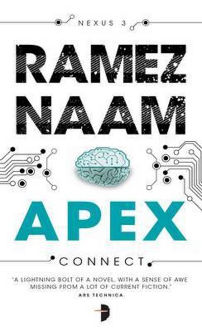 Apex - Nexus Arc - Ramez Naam - Books - Watkins Media Limited - 9780857664006 - March 7, 2015