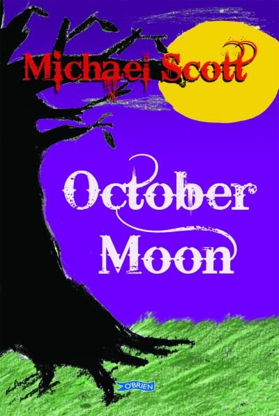 Cover for Michael Scott · October moon (Book) (1993)