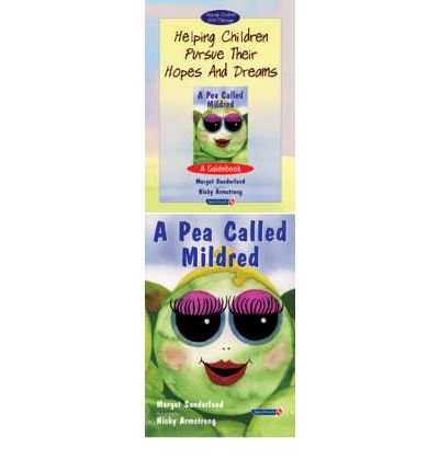 Helping Children Pursue their Hopes and Dreams & A Pea Called Mildred: Set - Helping Children with Feelings - Margot Sunderland - Livres - Taylor & Francis Ltd - 9780863885006 - 31 janvier 2001