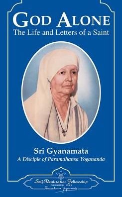 Cover for Gyanamata · God Alone: the Life and Letters of a Saint (Paperback Book) (1984)