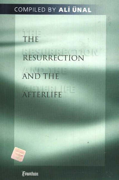 Cover for Ali Unal · The Resurrection and the Afterlife (Paperback Book) (2000)