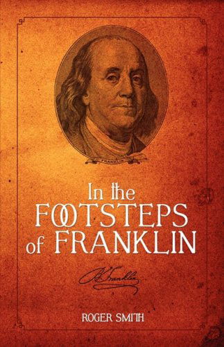 Cover for Roger D. Smith · In the Footsteps of Franklin (Paperback Book) (2009)