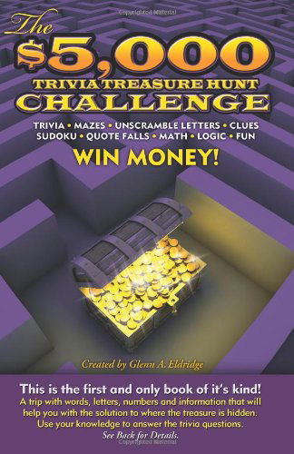 Cover for Glenn a Eldridge · The $5,000 Trivia Treasure Hunt Challenge (Paperback Book) (2010)