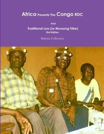 Cover for Bepona Collection · Africa Presents the Congo RDC And Traditional Law (Paperback Book) (2012)
