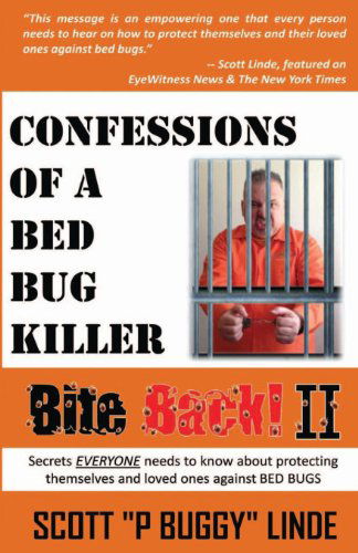 Cover for Mr Scott Linde · Bite Back Ll: Confessions of a Bed Bug Killer (Volume 2) (Paperback Book) (2013)