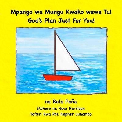 Cover for Beto Pena · Mpango Wa Mungu Kwako Wewe Tu! (Paperback Bog) (2017)