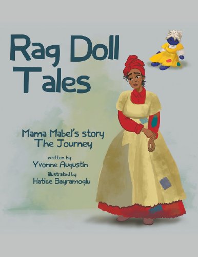 Cover for Yvonne Augustin · Rag Doll Tales: Mama Mabel's Story, the Journey (Paperback Book) (2014)