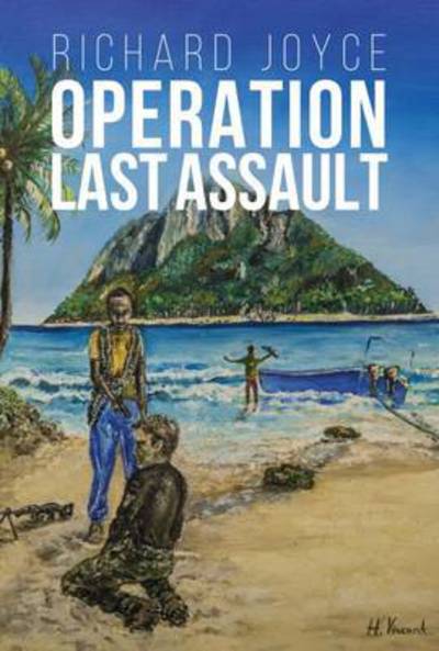 Cover for Richard Joyce · Operation Last Assault - Johnny Vince (Inbunden Bok) (2016)