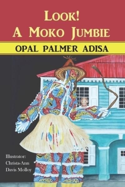 Cover for Opal Palmer Adisa · Look! A Moko Jumbie (Paperback Bog) (2016)