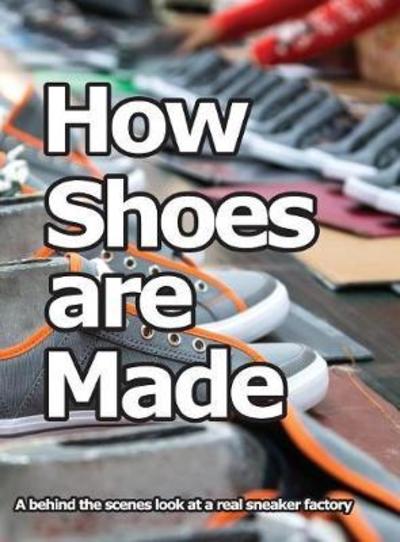 Cover for Wade Motawi · How Shoes are Made (Hardcover Book) (2017)