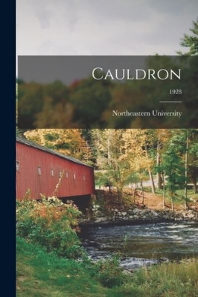 Cover for Mass ) Northeastern University (Boston · Cauldron; 1928 (Paperback Book) (2021)