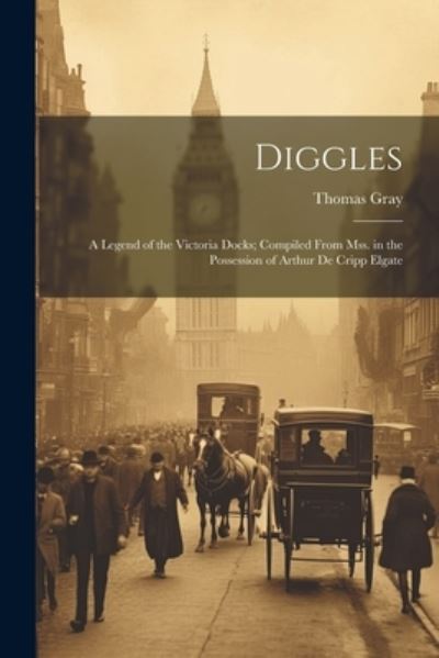 Cover for Thomas Gray · Diggles (Book) (2023)