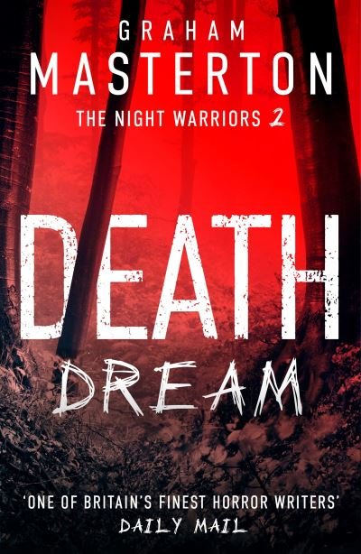 Cover for Graham Masterton · Death Dream: The supernatural horror series that will give you nightmares - The Night Warriors (Paperback Bog) (2023)