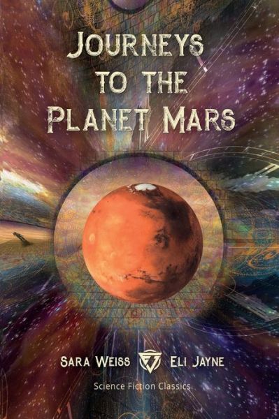 Cover for Sara Weiss · Journeys to the Planet Mars (Paperback Book) (2020)