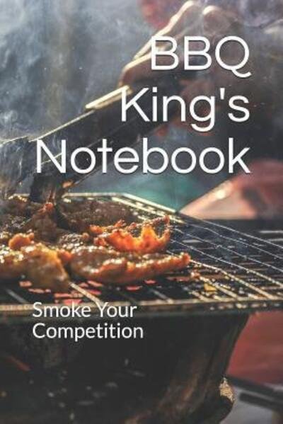 Cover for Gpn Publishing · BBQ King's Notebook (Pocketbok) (2019)