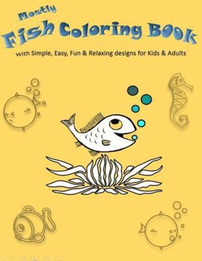 Cover for Kamala Laksh · Mostly Fish Coloring Book (Paperback Book) (2019)