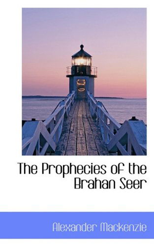 Cover for Alexander Mackenzie · The Prophecies of the Brahan Seer (Paperback Book) (2009)