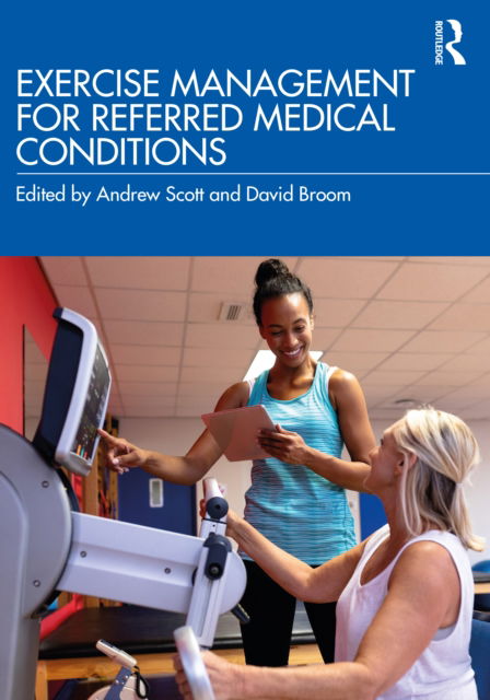 Cover for Andrew Scott · Exercise Management for Referred Medical Conditions (Paperback Book) (2022)