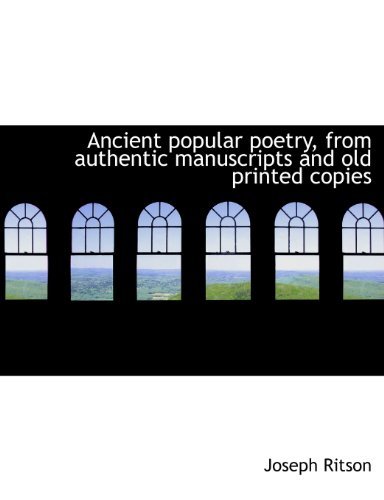 Cover for Joseph Ritson · Ancient Popular Poetry, from Authentic Manuscripts and Old Printed Copies (Paperback Book) (2010)