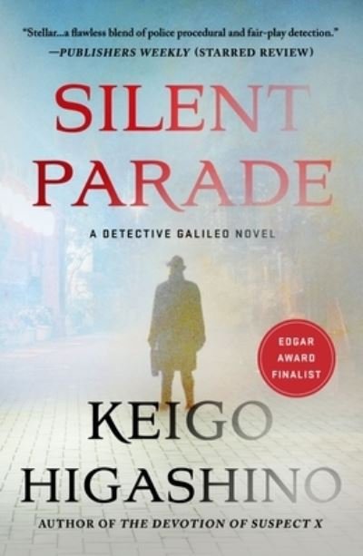 Cover for Keigo Higashino · Silent Parade: A Detective Galileo Novel - Detective Galileo Series (Paperback Bog) (2022)