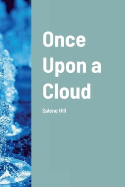 Cover for Salene Hill · Once upon a Cloud (Book) (2022)