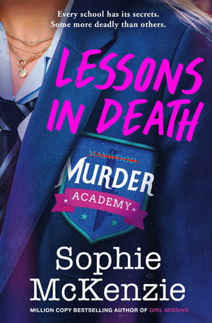 Cover for Sophie McKenzie · Lessons in Death: A thrilling new murder-mystery series - Murder Academy (Paperback Book) (2025)