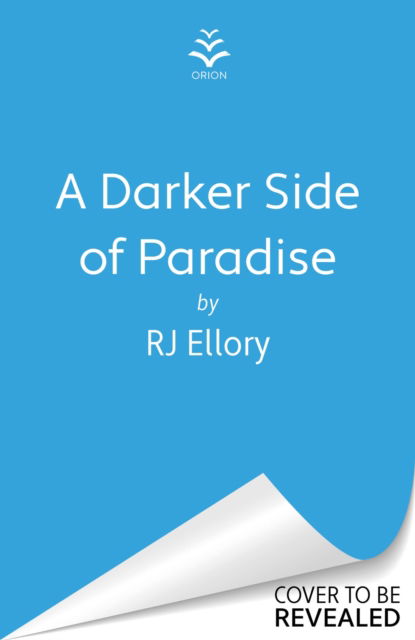 Cover for R.J. Ellory · A Darker Side of Paradise (Hardcover Book) (2025)