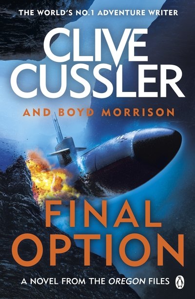 Cover for Clive Cussler · Final Option: 'The best one yet' - The Oregon Files (Paperback Bog) (2020)